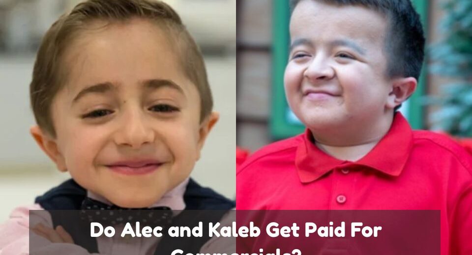 Do Alec and kaleb get paid for commercials